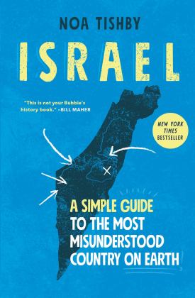 Israel A Simple Guide to the Most Misunderstood Country on Earth  9781982144944 Front Cover