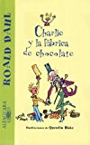 Charlie y la fabrica de Chocolate / Charlie and the Chocolate Factory Mar  9782286003944 Front Cover
