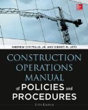 Construction Operations Manual of Policies and Procedures: 