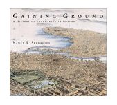 Gaining Ground A History of Landmaking in Boston cover art