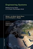 Engineering Systems Meeting Human Needs in a Complex Technological World  9780262529945 Front Cover