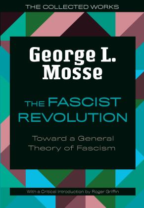 Fascist Revolution Toward a General Theory of Fascism  9780299332945 Front Cover