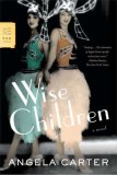 Wise Children A Novel cover art