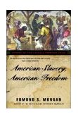 American Slavery American Freedom Revised Edition 