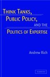 Think Tanks, Public Policy, and the Politics of Expertise  cover art