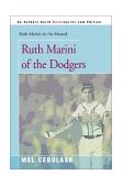 Ruth Marini of the Dodgers 2000 9780595090945 Front Cover