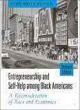 Entrepreneurship and Self-Help among Black Americans A Reconsideration of Race and Economics 2nd 9780791458945 Front Cover