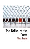 Ballad of the Quest 2009 9781110409945 Front Cover