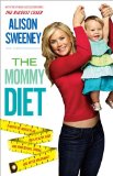 Mommy Diet 2010 9781439180945 Front Cover