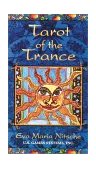 Tarot of the Trance 2004 9781572810945 Front Cover