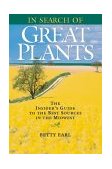 In Search of Great Plants The Insider's Guide to the Best Sources in the Midwest 2004 9781591860945 Front Cover