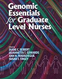 Genomic Essentials for Graduate Level Nurses:  9781605950945 Front Cover