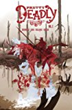 Pretty Deadly Volume 2: the Bear  9781632156945 Front Cover