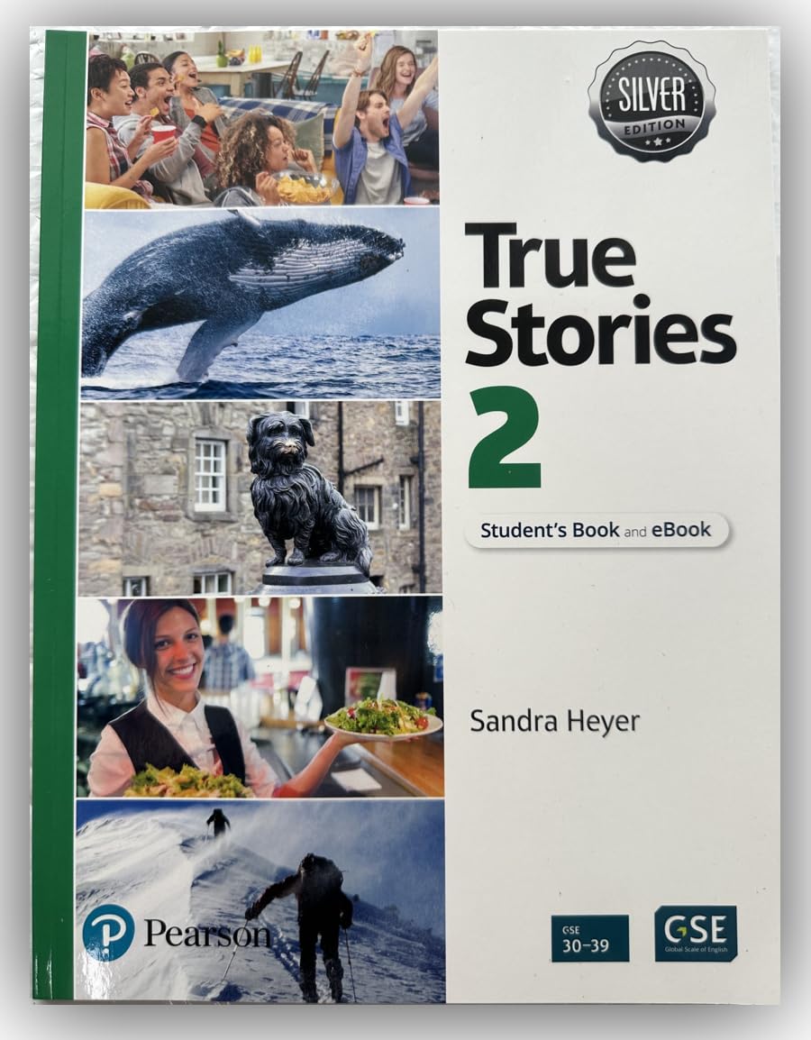 True Stories Silver Edition Level 2 Student's Book and EBook with Digital Resources and Pop-Up Stories  9780137598946 Front Cover