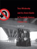 Total Modernity and the Avant-Garde in Twentieth-Century Chinese Art  9780262014946 Front Cover