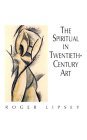 Spiritual in Twentieth-Century Art 