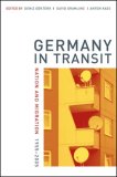 Germany in Transit Nation and Migration, 1955-2005 cover art