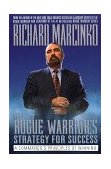Rogue Warrior's Strategy for Success A Commando's Principles of Winning 1998 9780671009946 Front Cover