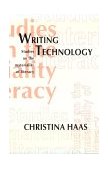 Writing Technology Studies on the Materiality of Literacy  9780805819946 Front Cover