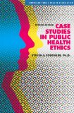 Case Studies in Public Health Ethics  cover art