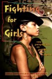 Fighting for Girls New Perspectives on Gender and Violence  9781438432946 Front Cover