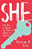 She Five Keys to Unlock the Power of Women in Ministry  9781501804946 Front Cover