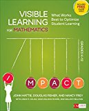 Visible Learning for Mathematics What Works Best to Optimize Student Learning  9781506362946 Front Cover