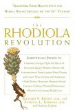 Rhodiola Revolution Transform Your Health with the Herbal Breakthrough of the 21st Century  9781594862946 Front Cover