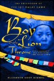 Boy on the Lion Throne The Childhood of the 14th Dalai Lama 2009 9781596433946 Front Cover