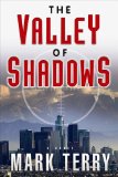 Valley of Shadows A Derek Stillwater Thriller 2011 9781933515946 Front Cover