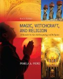 Magic Witchcraft and Religion: a Reader in the Anthropology of Religion 