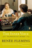 Inner Voice The Making of a Singer 2005 9780143035947 Front Cover