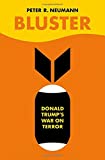Bluster Donald Trump's War on Terror  9780190099947 Front Cover