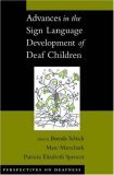 Advances in the Sign Language Development of Deaf Children  cover art
