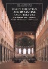 Early Christian and Byzantine Architecture 