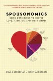 Spousonomics Using Economics to Master Love, Marriage, and Dirty Dishes cover art