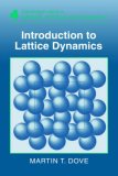 Introduction to Lattice Dynamics 2005 9780521398947 Front Cover