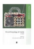 Anthropology of Media A Reader cover art