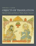 Objects of Translation Material Culture and Medieval Hindu-Muslim Encounter cover art