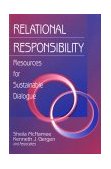 Relational Responsibility Resources for Sustainable Dialogue  9780761910947 Front Cover