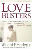 Love Busters Protecting Your Marriage from Habits That Destroy Romantic Love cover art