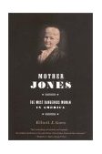 Mother Jones The Most Dangerous Woman in America cover art