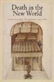 Death in the New World Cross-Cultural Encounters, 1492-1800 cover art