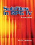 Subfiles in Free-Format RPG Rules, Examples, Techniques, and Other Cool Stuff 2nd 2011 9781583470947 Front Cover