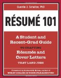 Resume 101 A Student and Recent-Grad Guide to Crafting Resumes and Cover Letters That Land Jobs 2012 9781607741947 Front Cover