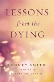 Lessons from the Dying 2nd 2015 9781614291947 Front Cover