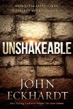 Unshakeable Dismantle Satan's Plan to Destroy Your Foundation  9781629985947 Front Cover