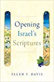 Opening Israel's Scriptures  9780190948948 Front Cover
