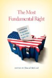 Most Fundamental Right Contrasting Perspectives on the Voting Rights Act 2012 9780253001948 Front Cover