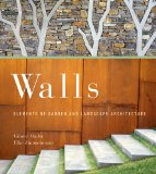 Walls Elements of Garden and Landscape Architecture 2011 9780393732948 Front Cover